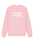 Bio-Baumwolle Kinder Sweater mit "Vo da Mam as Dirndl" - Special Edition