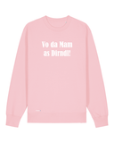 Bio-Baumwolle Kinder Sweater mit "Vo da Mam as Dirndl" - Special Edition