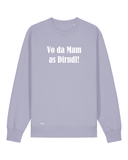 Bio-Baumwolle Kinder Sweater mit "Vo da Mam as Dirndl" - Special Edition